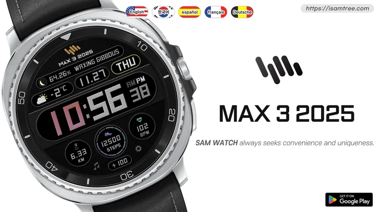 [Google Play] Galaxy Watch Face SamWatch Max 3 2025 (0 won) (Miễn phí)